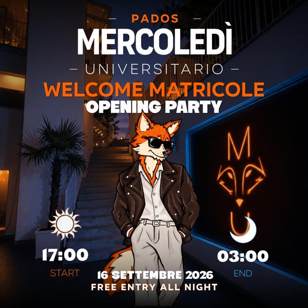 Mercoledì Universitario: Welcome Matricole - Opening!