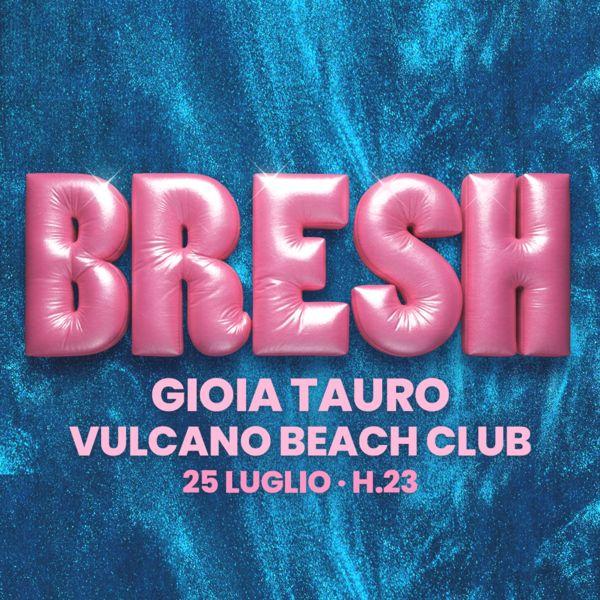 Bresh - Gioia Tauro