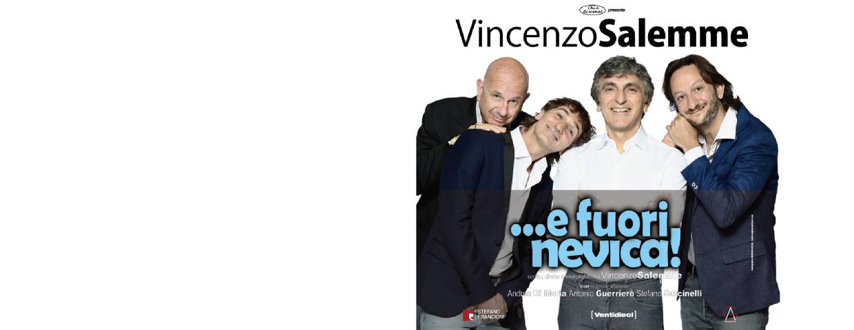 Vincenzo Salemme - ...e fuori nevica!