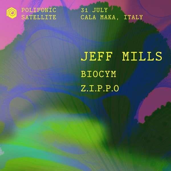 Jeff Mills at Cala Maka - Polifonic Satellite