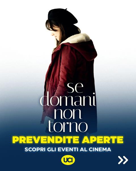 Se domani non torno – Proiezione speciale