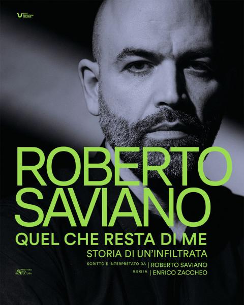 Roberto Saviano – Quel che resta di me. Storia di un'infiltrata