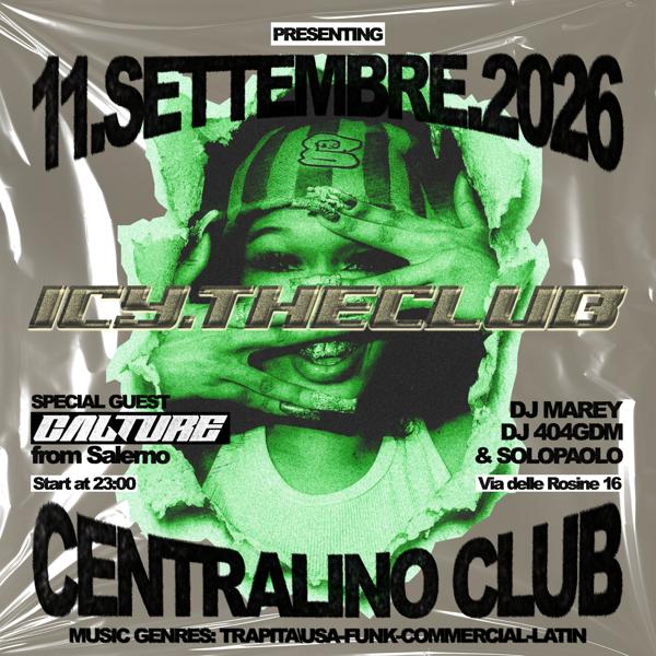 ICY.THECLUB - TRAP ITA / TRAP USA / LATIN / SEXY MUSIC - VENERDÌ 11 SETTEMBRE