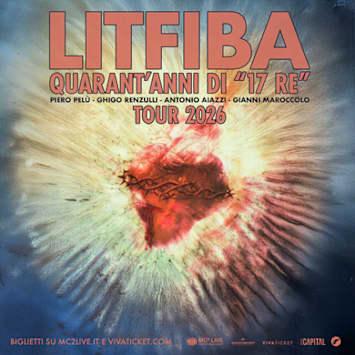Litfiba - Quarant'anni di "17 Re" Tour 2026