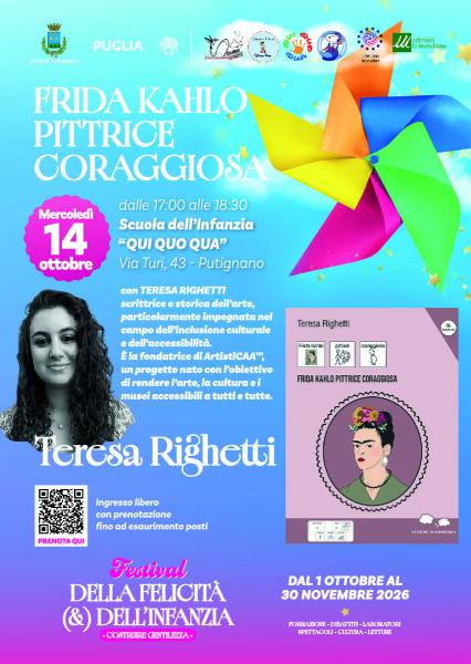 Frida Kahlo pittrice coraggiosa con Teresa Righetti