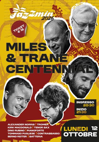 Miles & Trane Centennial