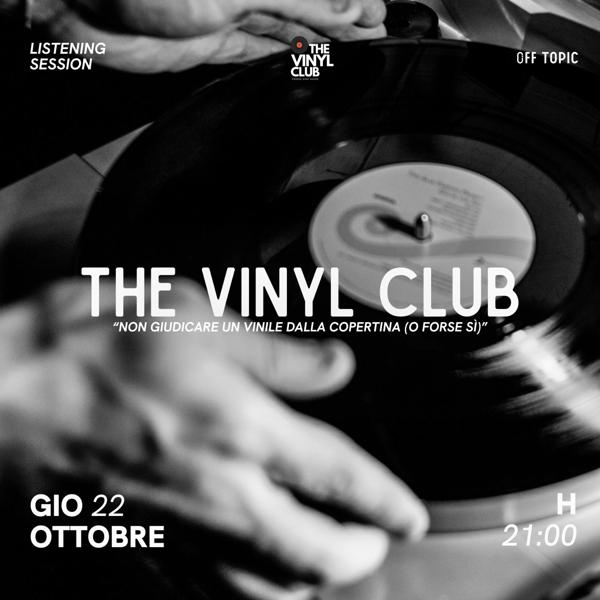 The Vinyl Club: Non giudicare un Vinile dalla copertina (o forse si)