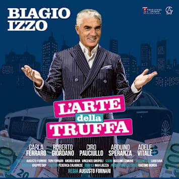 Biagio Izzo - L'arte della truffa