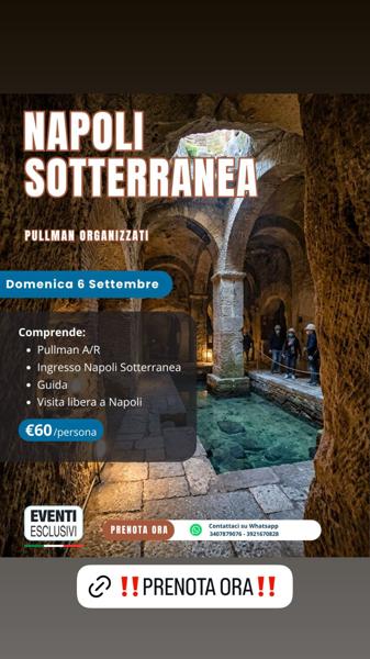 Napoli Sotterranea con Pullman Organizzato