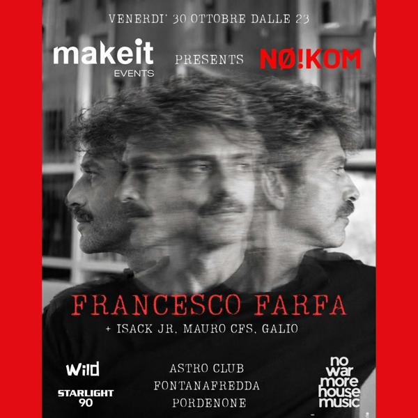 MAKEIT EVENTS PRESENTA NØ!KOM @ Astro Club
