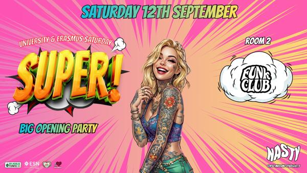 Sabato 12 Settembre BIG OPENING UNIVERSITY AND ERASMUS PARTY @ Nasty Club