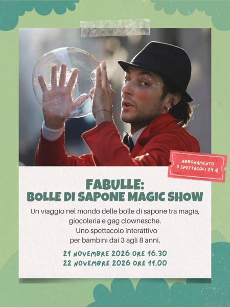 Fabule: Bolle di Sapone Magic Show