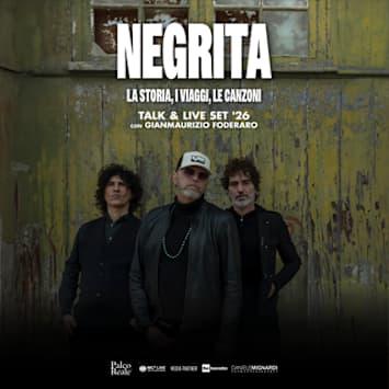 NEGRITA - LA STORIA, I VIAGGI, LE CANZONI