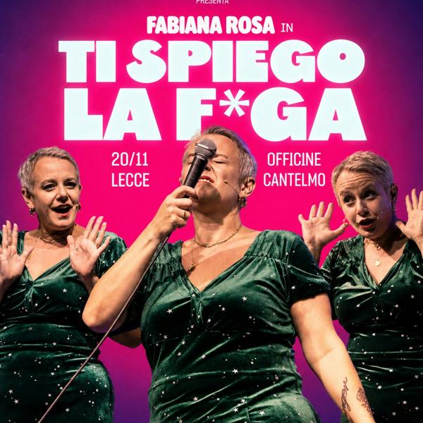 Ti spiego la f*ga - Fabiana Rosa