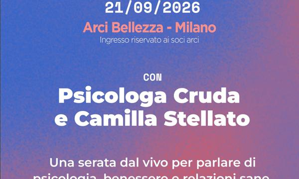 Relazioni Sane - Psicologa Cruda & Camilla Stellato