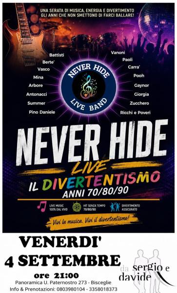 NEVER HIDE live Divertentismo '70 '80 '90