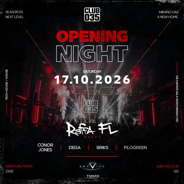 Sabato 17 Ottobre 2026 // Opening Night w/ RAFFA FL