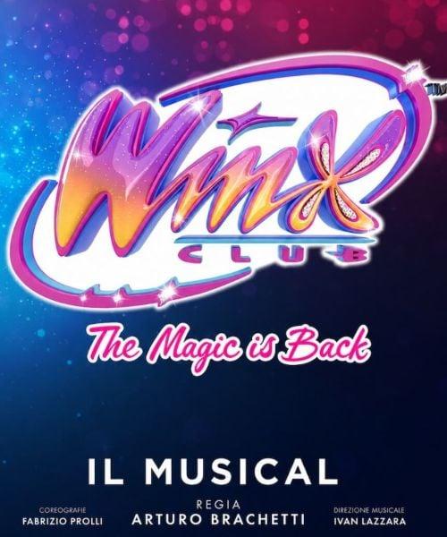 Winx Club: The Magic is Back – Il Musical