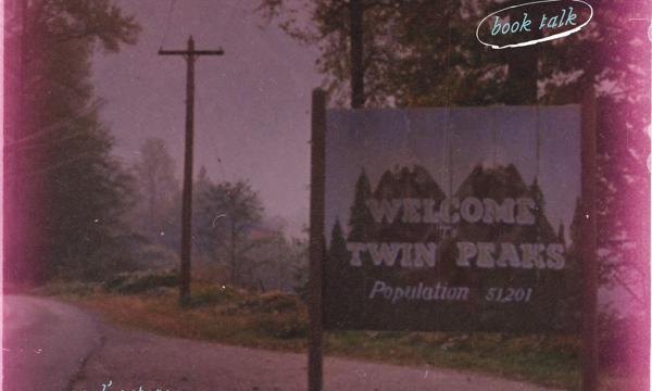 I Sognatori di Twin Peaks | Booktalk