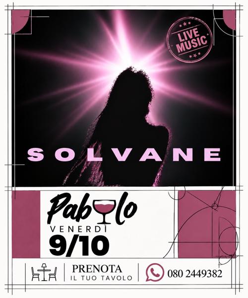 Solvane live al Pabulo