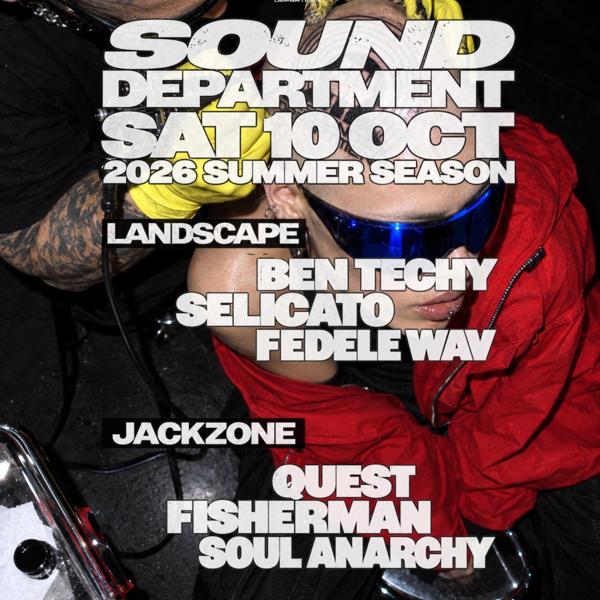 Sound Department 10 October w/ Ben Techy and Quest