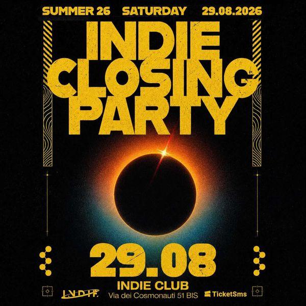 Indie Closing Party