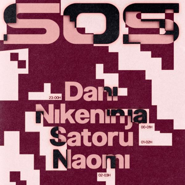 SOS W/ DANI, NIKENINJA, SATORU, NAOMI