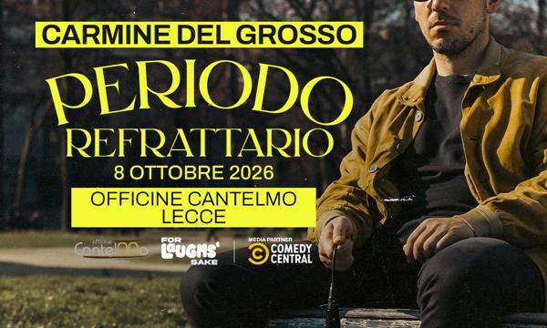 Carmine del Grosso - Periodo Refrattario