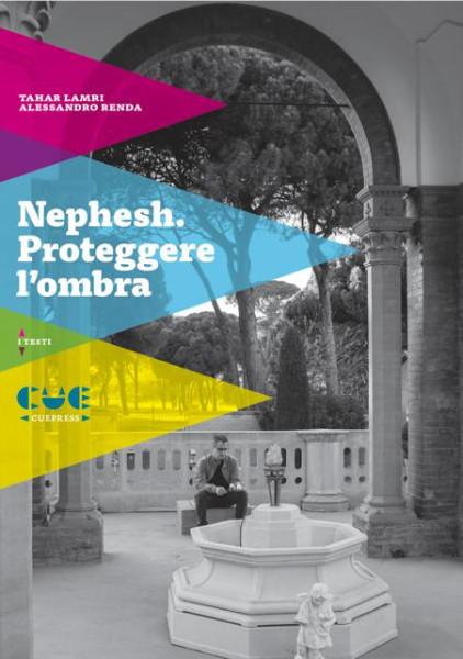 Nephesh. Proteggere l'ombra – Tahar Lamri e Alessandro Renda