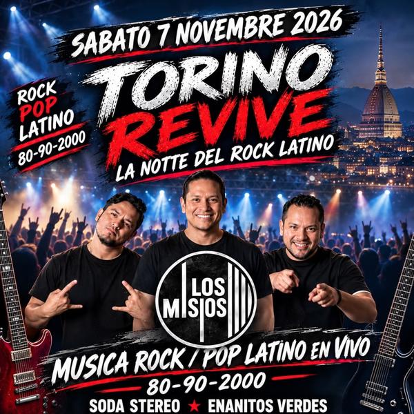 🎸🔥 TORINO REVIVE – LA NOCHE DEL ROCK LATINO 🔥🎸
