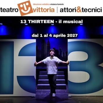 13 Thirteen - Il Musical
