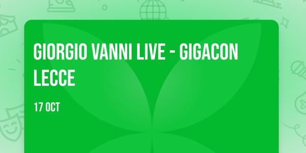 Giorgio Vanni Live - Gigacon Lecce