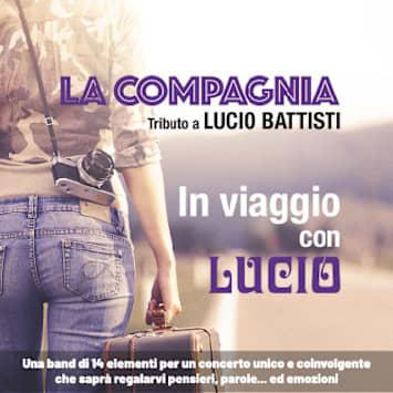 La Compagnia - In viaggio con Lucio Battisti