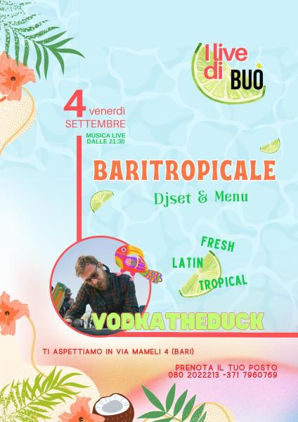 I live di Buò: Baritropicale