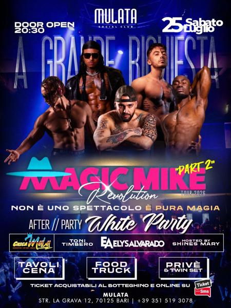 Magic Mike Live - Chicamale Aftershow - White Party