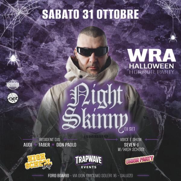 WRA Halloween Horror Party - Night Skinny