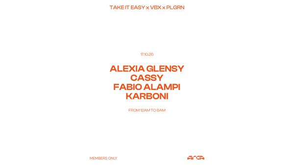 Take It Easy x VBX x PLGRN