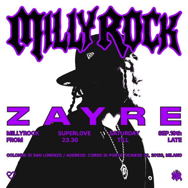 ZAYRE + DJSET / MILLYROCK MILANO