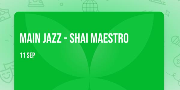 MAIN JAZZ - Shai Maestro