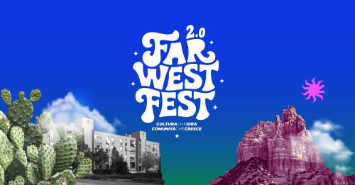 Far West Fest 2.0