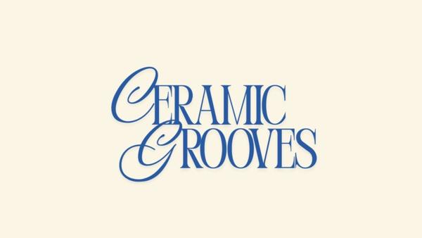Ceramic Grooves