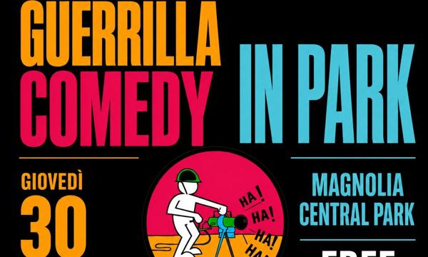 Guerilla Comedy in Park w/ Riccardo Balatti, Nando Prati, Giacomo Pietrini | Magnolia Central Park