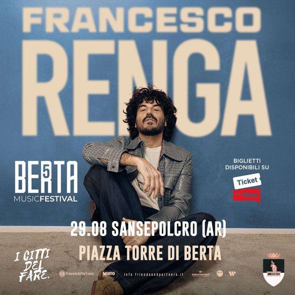 Francesco Renga - Berta Music Festival 2026