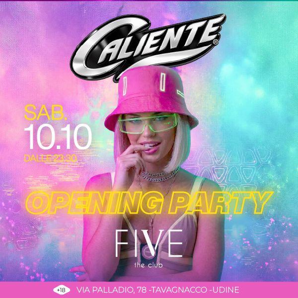 Caliente Opening Party