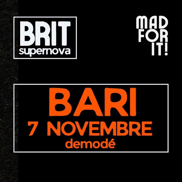 BRIT supernova PARTY BARI | live + dj set | 7 NOVEMBRE | DEMODE ORE 22:00