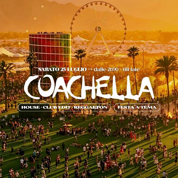 COACHELLA // VILLA GIULIA