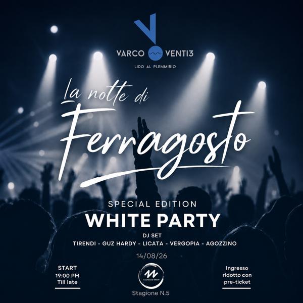 La notte di Ferragosto - Varco 23