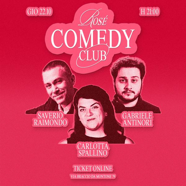 Rosé Comedy Club | Line Up | RAIMONDO - SPALLINO - ANTINORI