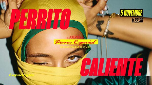 PERRITO CALIENTE ✷ Capodoglio