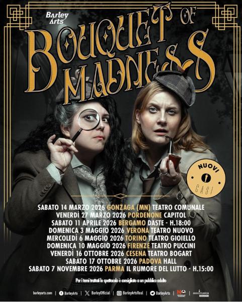 Bouquet of Madness Tour